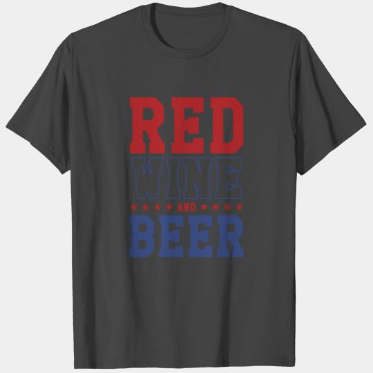 Fourth of July Red Wine and Beer Slouchy T Shirts of Ju