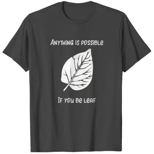 Fall Be Leaf Leaves Falling Seasons Changing T Shirts