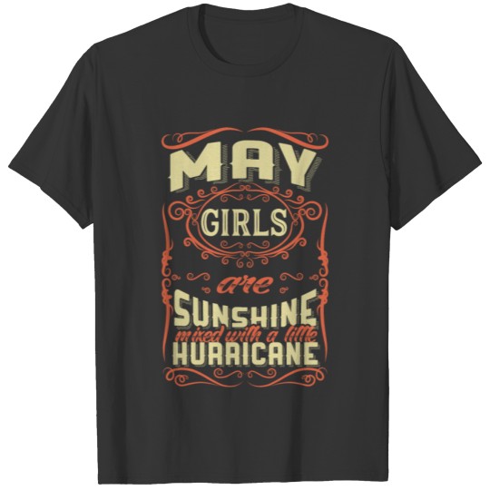 May Girls are Sunshine Hurricane - Birthday T-shirt