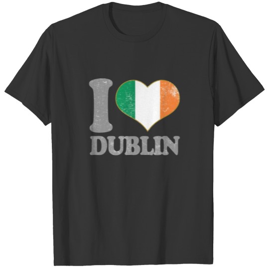 I Love Dublin Ireland Irish Flag Pride T-shirt