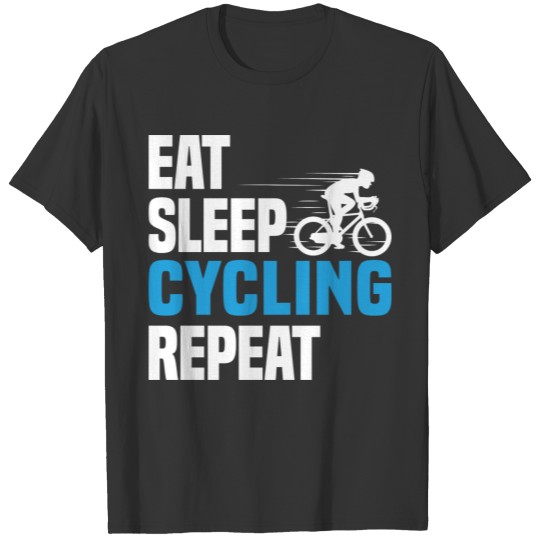 Funny Cycling Motive Shirt Cyclist Quote Pun Gift T-shirt