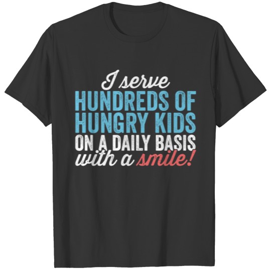 Hundreds Of Kids With A Smile Lunch Lady T Shirts