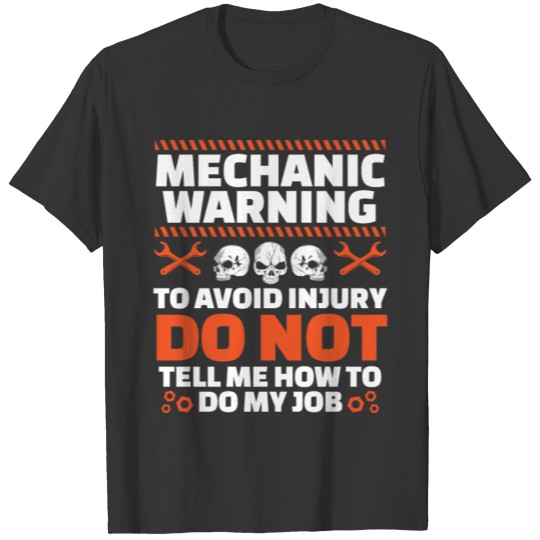Mechanic Warning T-shirt