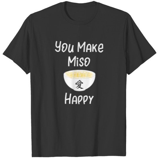Foodie Miso Happy Asian Food T Shirts
