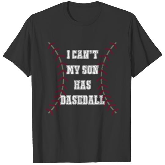 Vintage I Can't My Son has Baseball Practice T-shirt