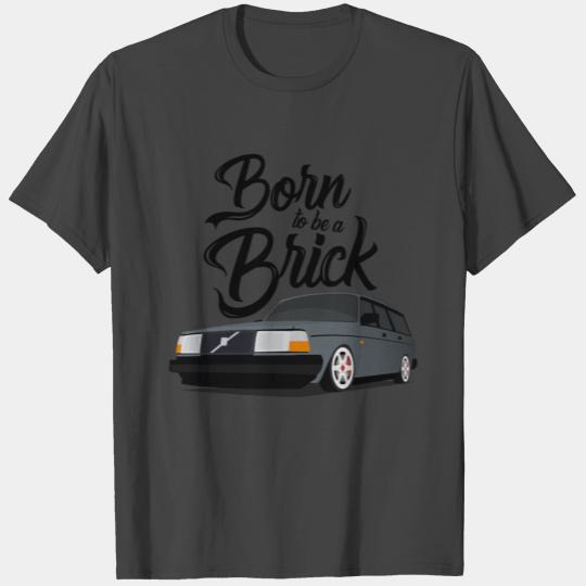 Born to be a Brick T Shirts