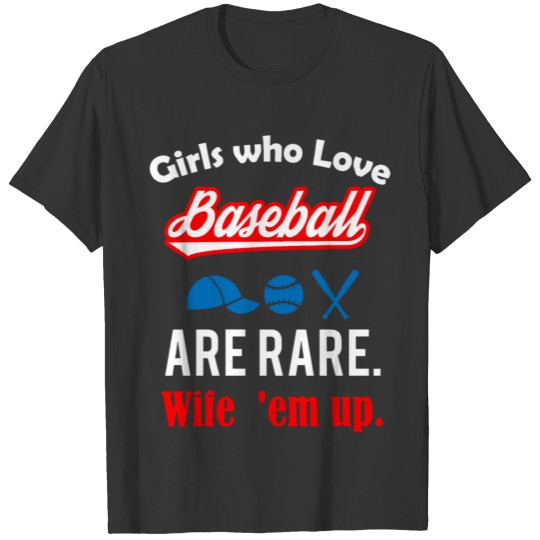 Funny hockey - girls who love baseball are rare T Shirts
