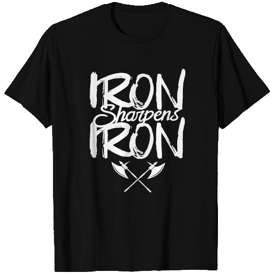 Iron - iron sharpens iron proverbs 27 T Shirts