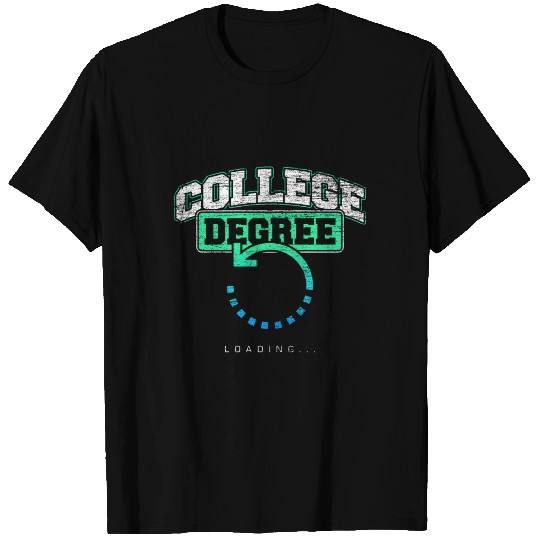 College Degree Loading T Shirts