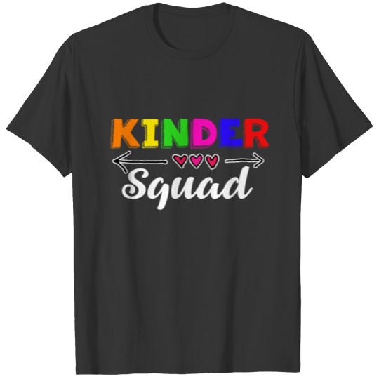 Kinder Team Squad Back to School Kinder Teacher T-shirt