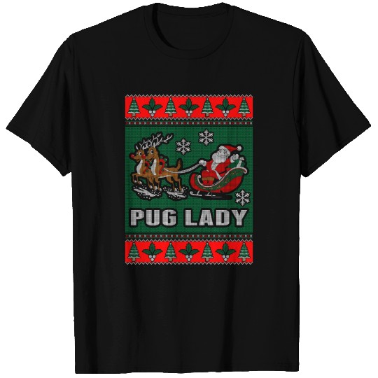 Pug Lady Ugly Christmas Sweater T Shirts