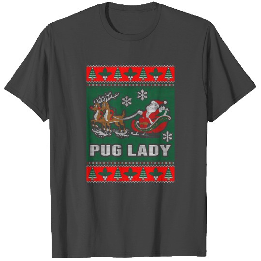 Pug Lady Ugly Christmas Sweater T Shirts