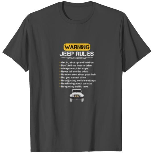 Warning Jeep Rules T Shirts