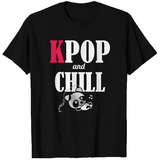 Kpop And Chill Gift K-Pop Fan T Shirts