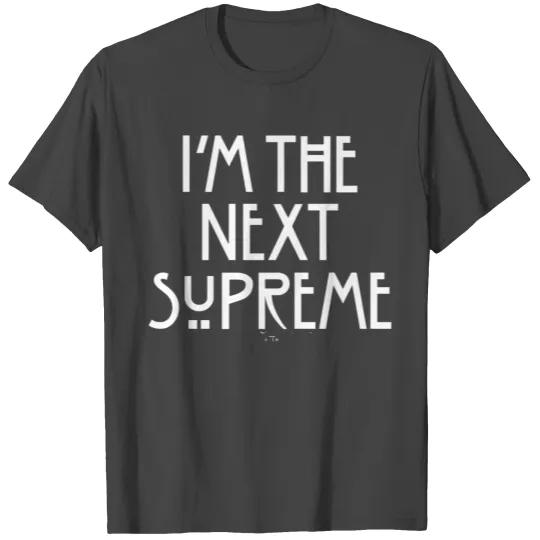 Love - american horror story i'm the next suprem T Shirts