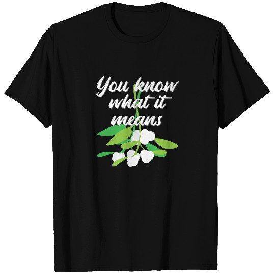 Mistletoe T Shirts