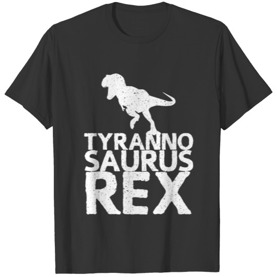 Tyrannosaurus Rex gift T Shirts