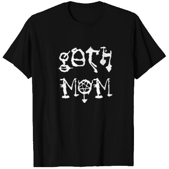 goth mom gothic mom grufti birthdaypresent T Shirts