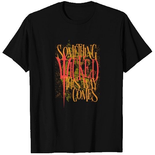 Something Wicked T Shirts