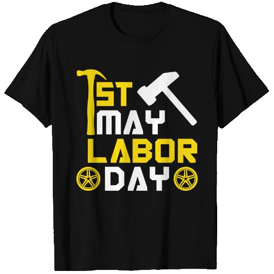 Labor day worker work holiday job trade gift idea T Shirts