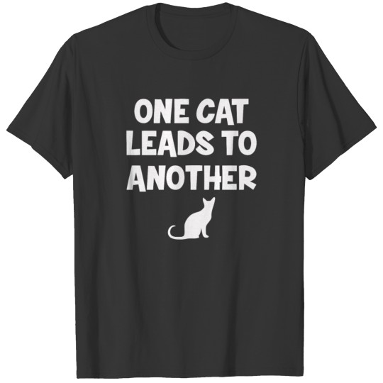 Pet Lover Girls Im One Leads To Another T Shirt T-shirt