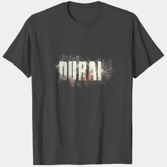Dubai T Shirts