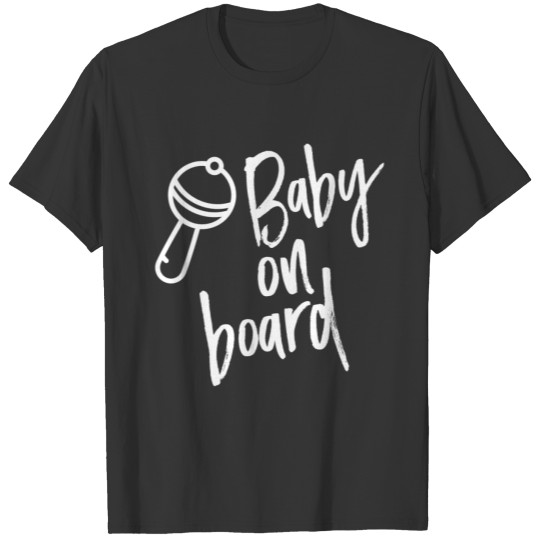 Baby on board - Father Mother T Shirts
