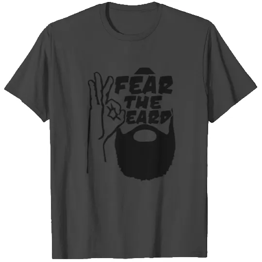 Fear The Beard 2 T Shirts