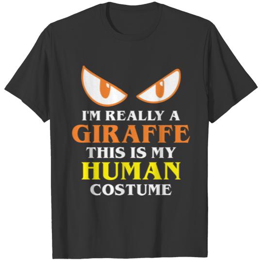 Halloween Really Giraffe This Is My Human Costume T-shirt