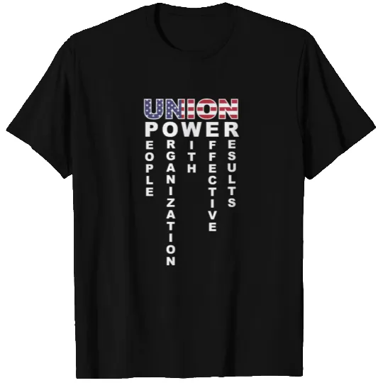 Union Power Pro Labor Union Worker Protest Dark T Shirts