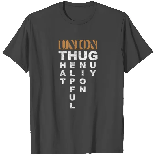 Union Thug Pro Labor Union Worker Protest Dark T Shirts