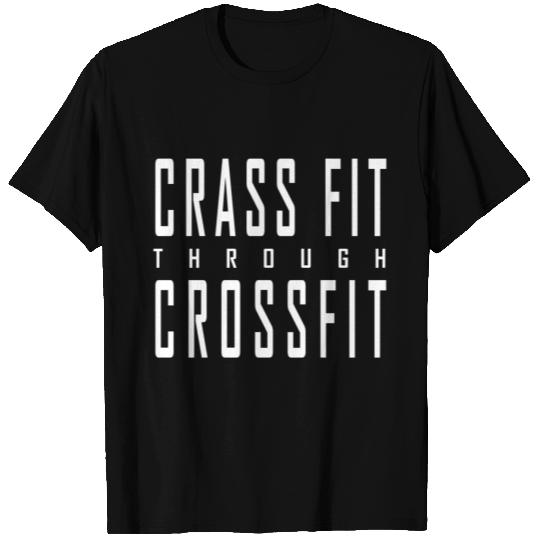 CRASS FIT through CROSSFIT T Shirts