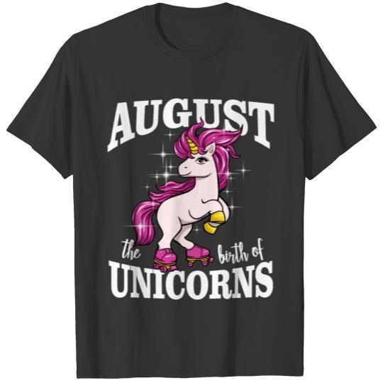 August The Birth of Unicorns T-shirt