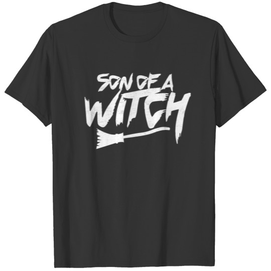 Son of a Witch, Halloween, Costume, Halloween Part T Shirts