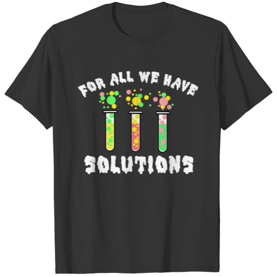 Funny Chemist Shirt T-shirt