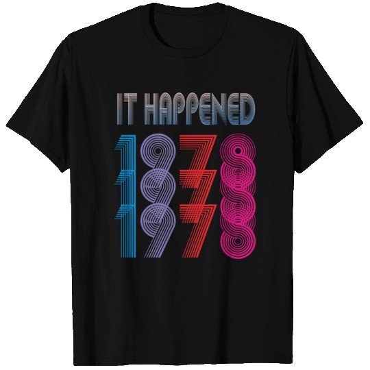 LtdEdition It Happened 1978 T Shirts