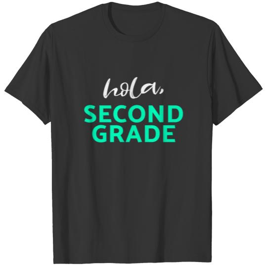 Second Grade Design Hola Second Grade Light Cute Gift 2nd Teacher Appreciation T Shirts