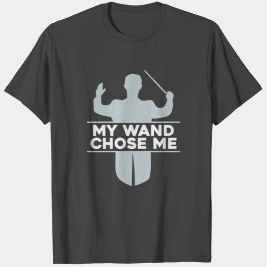 My Wand chose me lead orchestra conductor T Shirts