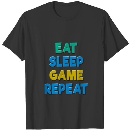 Eat Sleep Game Repeat T-shirt