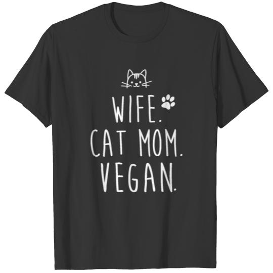 Wife. Cat Mom. Vegan Tee Shirt For Women T-shirt