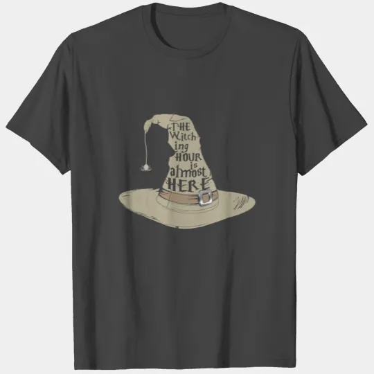 The Witching Hour Is Almost Here T Shirts