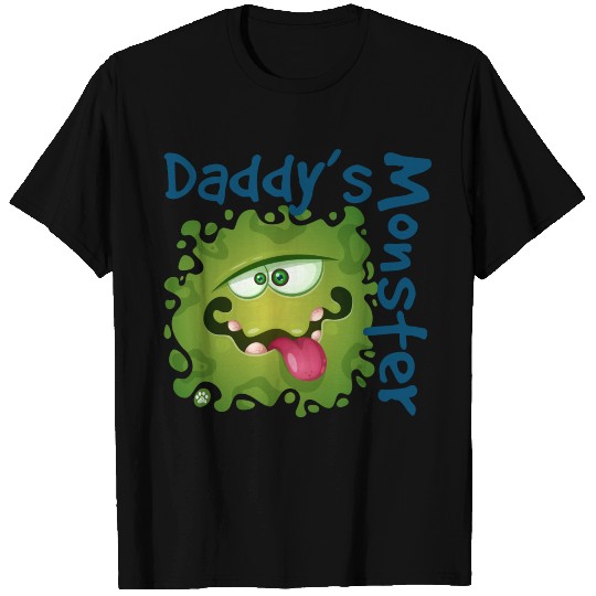 Daddy's Monster - Green T Shirts