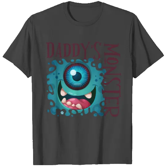 Daddy's Monster - Blue T Shirts