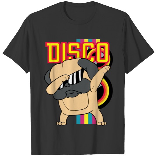 Dabbing Dab Pug Dog Disco Party Music Dancing T Shirts