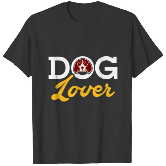 Dog - dog lover creation T Shirts