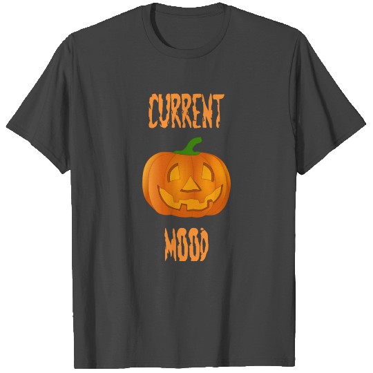 Halloween Jack o Lantern Current Mood Spooky T Shirts