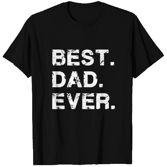 best dad ever T Shirts feelin good father