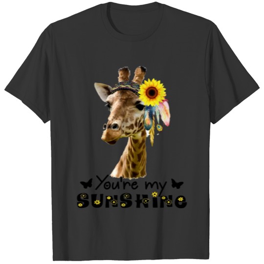 you re my sunshine giraffe boyfriend T-shirt
