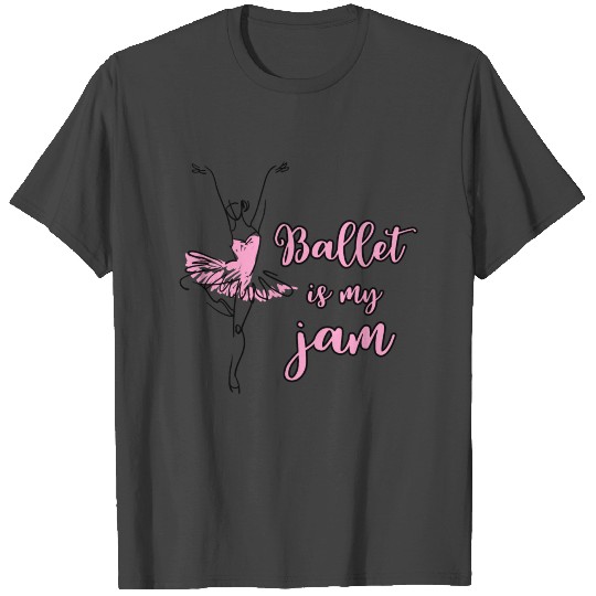 Ballet Student Dance Teacher Gift Ballet is My Jam square T Shirts