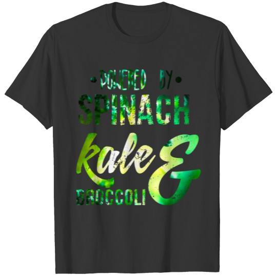 Funny Broccoli - Powered By Spinach Kale - Humor T-shirt